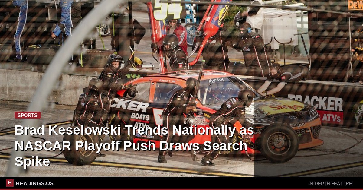 Brad Keselowski Trends Nationally as NASCAR Playoff Push Draws Search Spike