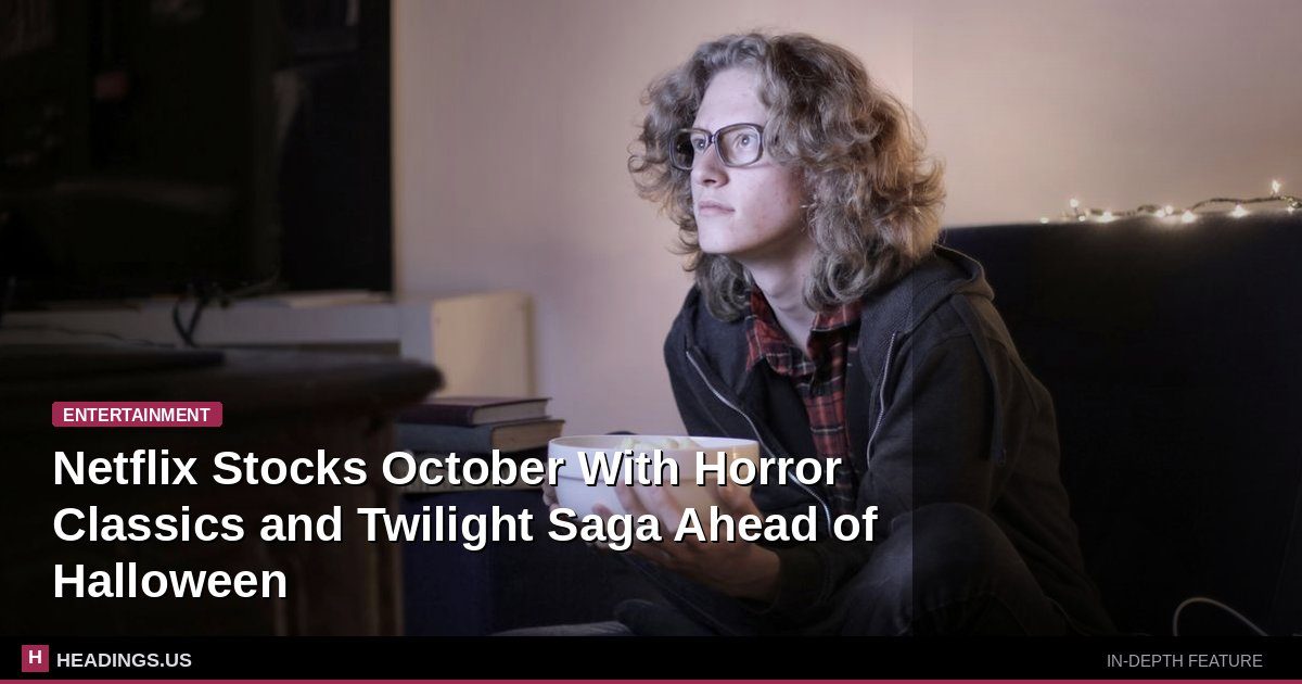 Netflix Stocks October With Horror Classics and Twilight Saga Ahead of Halloween