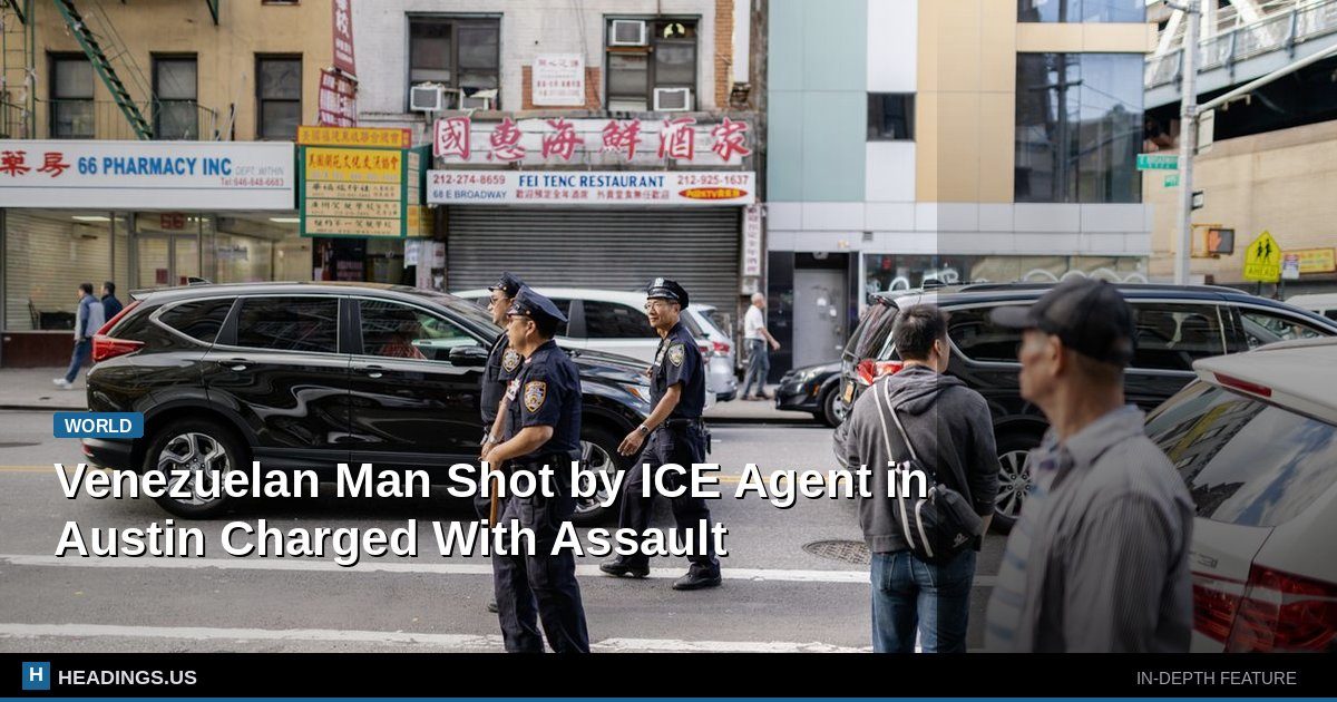 Venezuelan Man Shot by ICE Agent in Austin Charged With Assault