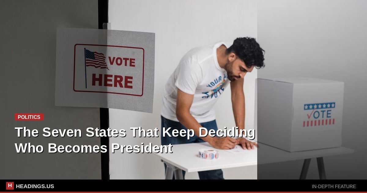 The Seven States That Keep Deciding Who Becomes President