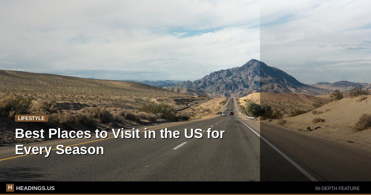 Scenic American destinations across winter, spring, summer, and fall seasons